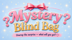 Mystery? Blind Bag